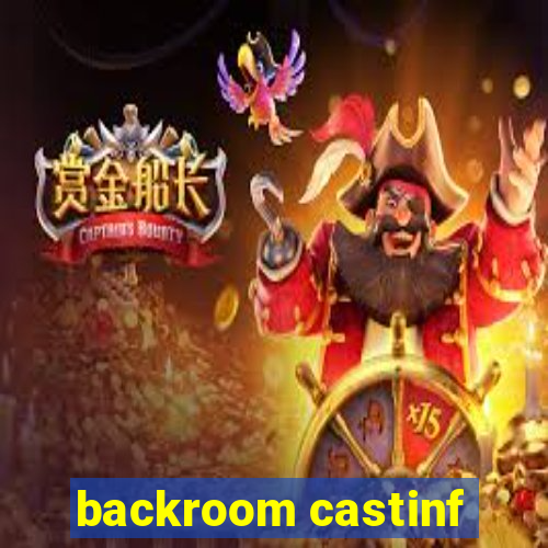 backroom castinf